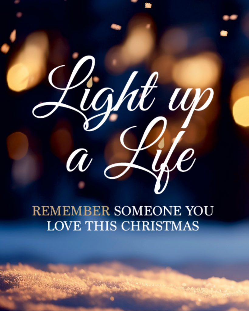 "Light up a Life: Remember someone you love this Christmas." Festive background with blurred golden lights and snow.